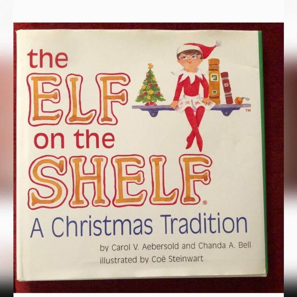 The Elf On The Shelf A Christmas Tradition
